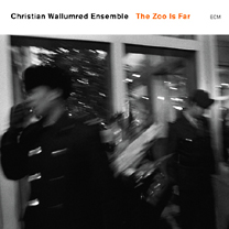 CD Christian Wallumrød Ensemble - The Zoo Is Far